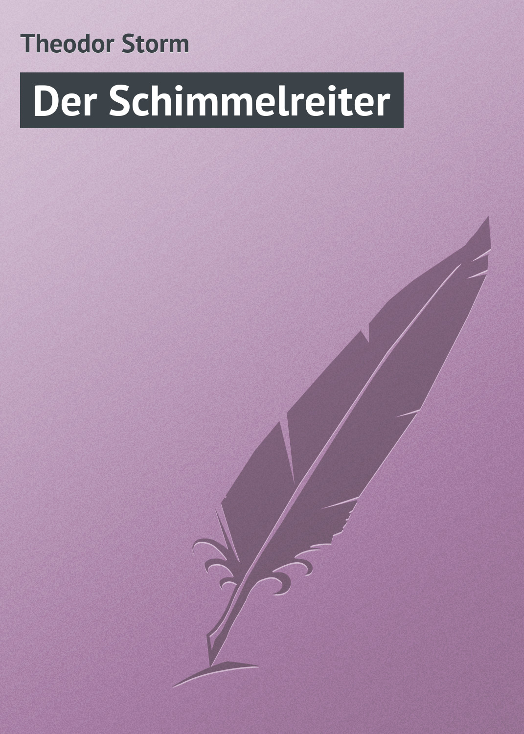 Книга Der Schimmelreiter из серии , созданная Theodor Storm, может относится к жанру Зарубежная старинная литература, Зарубежная классика. Стоимость электронной книги Der Schimmelreiter с идентификатором 21105286 составляет 5.99 руб.