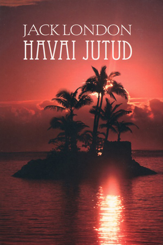 Книга Havai jutud из серии , созданная Jack London, может относится к жанру Зарубежная классика, Зарубежная старинная литература. Стоимость электронной книги Havai jutud с идентификатором 21189388 составляет 415.83 руб.