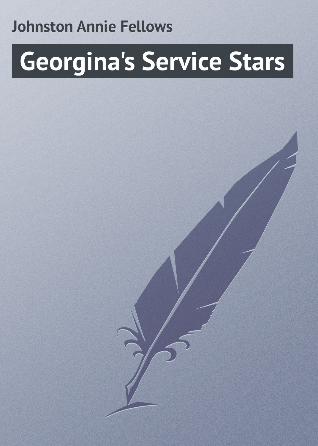 Книга Georgina's Service Stars из серии , созданная Annie Johnston, может относится к жанру Зарубежная классика. Стоимость электронной книги Georgina's Service Stars с идентификатором 23154987 составляет 5.99 руб.