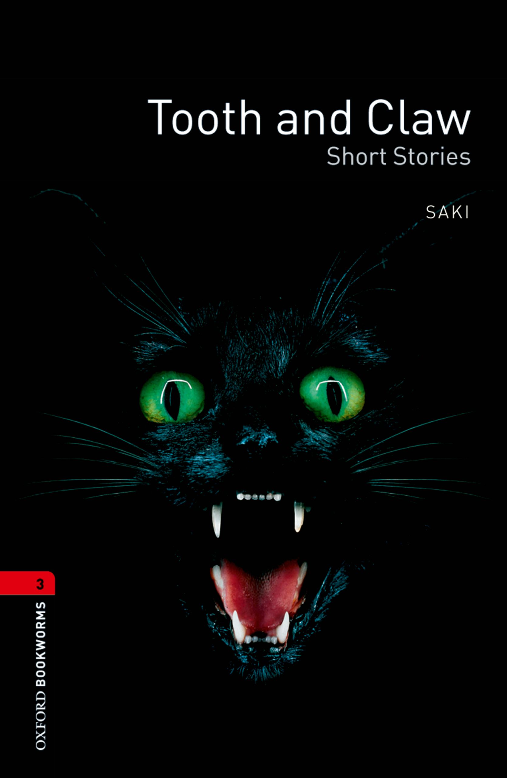 Tooth and Claw– Short Stories