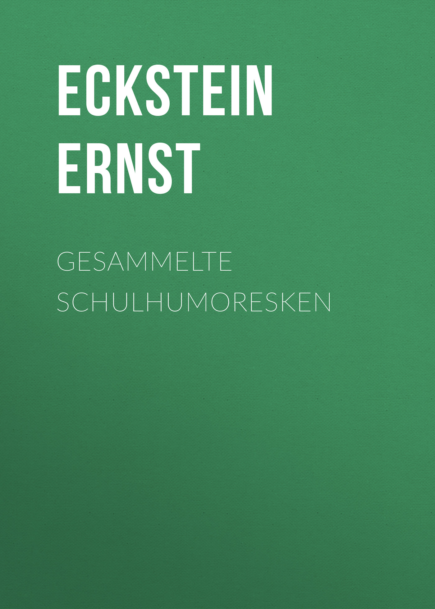 Книга Gesammelte Schulhumoresken из серии , созданная Ernst Eckstein, может относится к жанру Зарубежная старинная литература, Зарубежная классика. Стоимость электронной книги Gesammelte Schulhumoresken с идентификатором 24713889 составляет 0 руб.