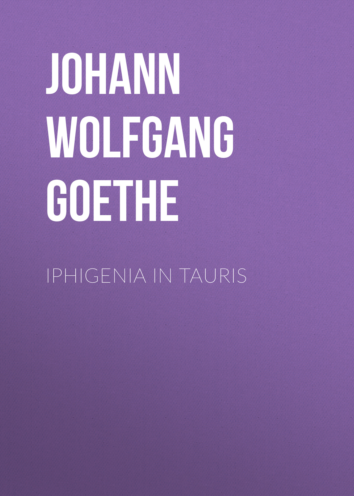 Книга Iphigenia in Tauris из серии , созданная Johann von Goethe, может относится к жанру Зарубежная старинная литература, Зарубежная классика. Стоимость электронной книги Iphigenia in Tauris с идентификатором 25202487 составляет 0 руб.