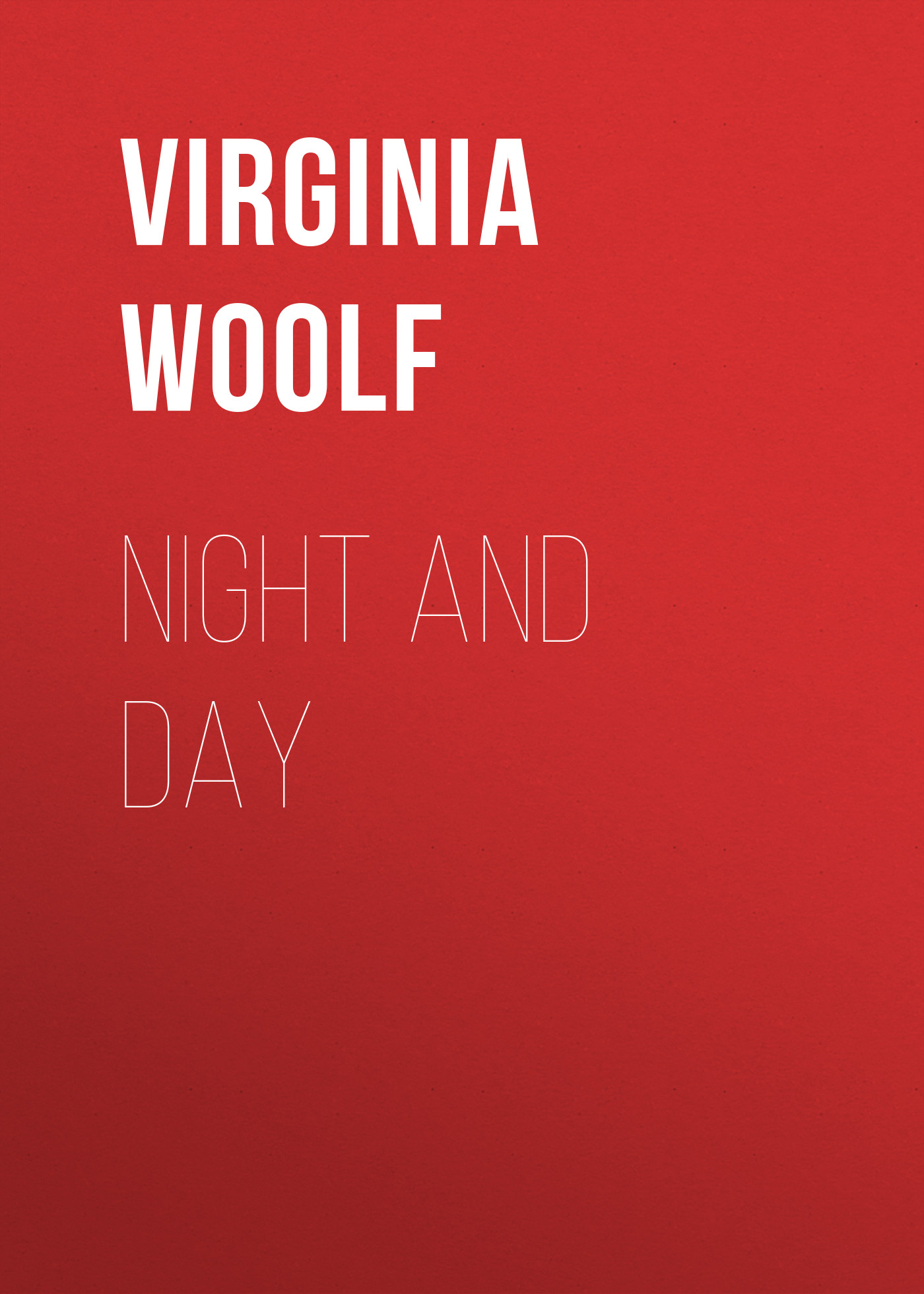 Книга Night and Day из серии , созданная Virginia Woolf, может относится к жанру Литература 20 века, Зарубежная классика, Зарубежные любовные романы. Стоимость электронной книги Night and Day с идентификатором 25560084 составляет 0 руб.