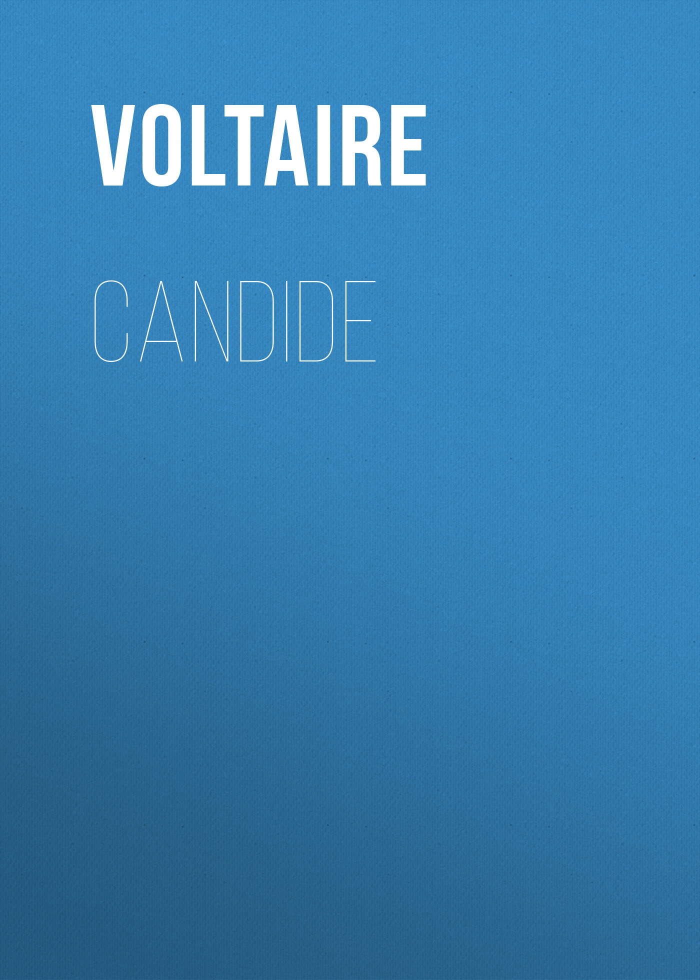 Книга Candide из серии , созданная  Voltaire, может относится к жанру Литература 18 века, Зарубежная классика. Стоимость электронной книги Candide с идентификатором 25560580 составляет 0 руб.