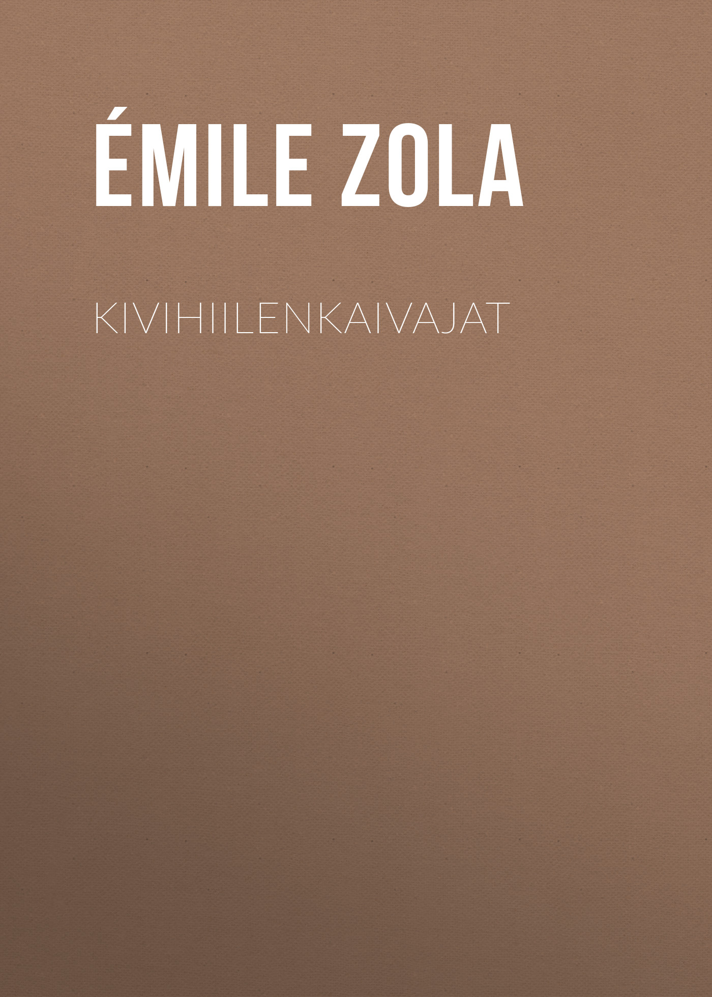 Книга Kivihiilenkaivajat из серии , созданная Émile Zola, может относится к жанру Литература 19 века, Зарубежная старинная литература, Зарубежная классика. Стоимость электронной книги Kivihiilenkaivajat с идентификатором 25561084 составляет 0 руб.