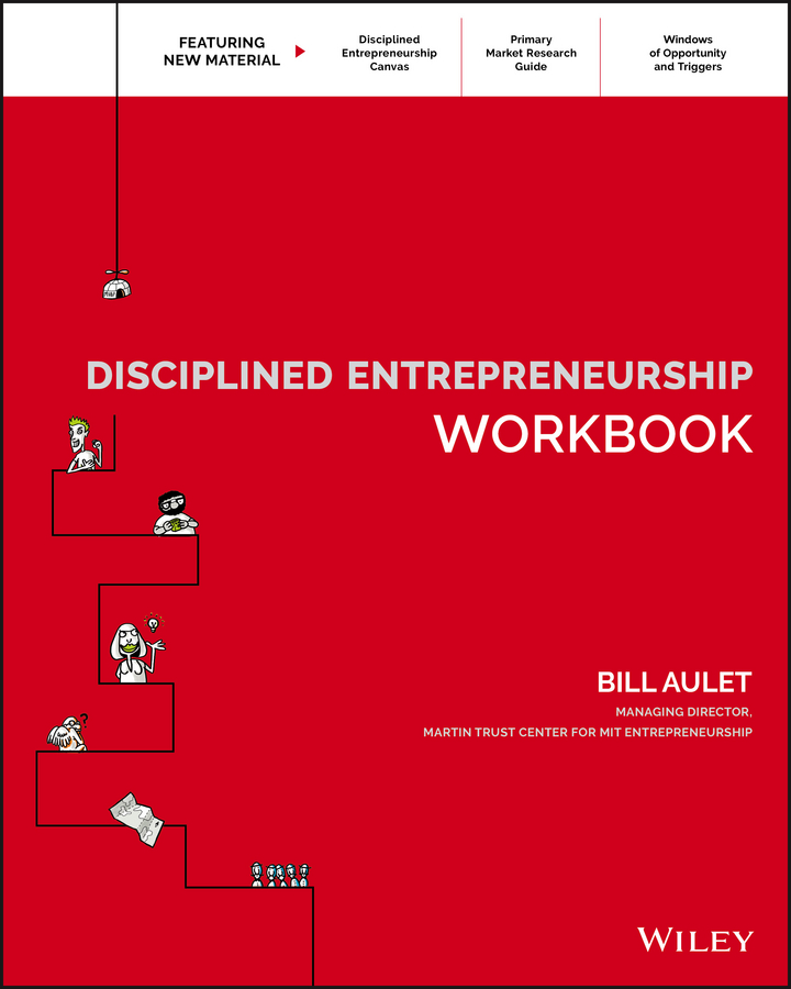 Книга  Disciplined Entrepreneurship Workbook созданная Bill  Aulet может относится к жанру зарубежная деловая литература, малый и средний бизнес, стартапы и создание бизнеса. Стоимость электронной книги Disciplined Entrepreneurship Workbook с идентификатором 28282686 составляет 2041.06 руб.
