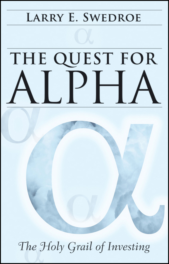 The Quest for Alpha. The Holy Grail of Investing