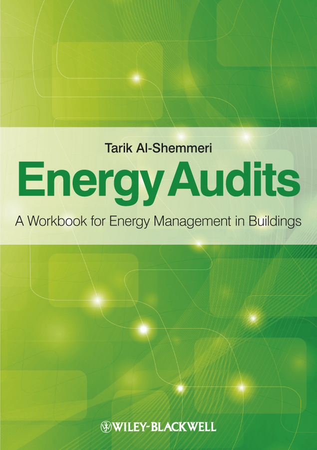 Energy Audits. A Workbook for Energy Management in Buildings