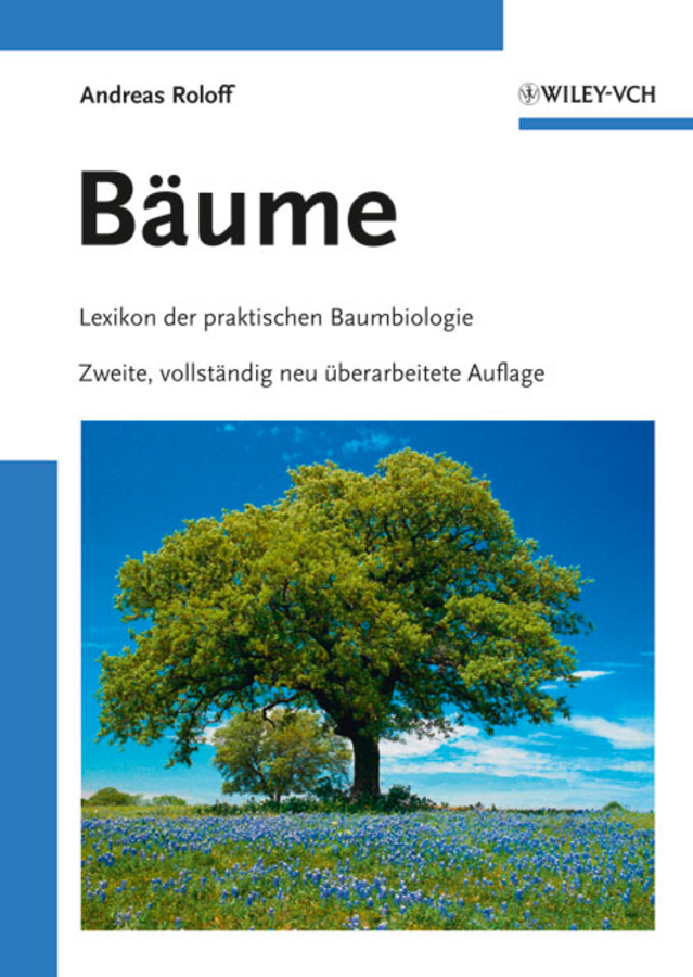 Bäume. Lexikon der praktischen Baumbiologie