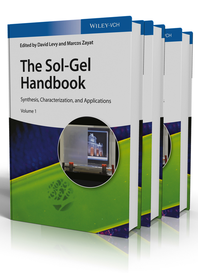 The Sol-Gel Handbook. Synthesis, Characterization and Applications, 3-Volume Set