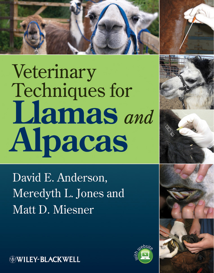 Veterinary Techniques for Llamas and Alpacas