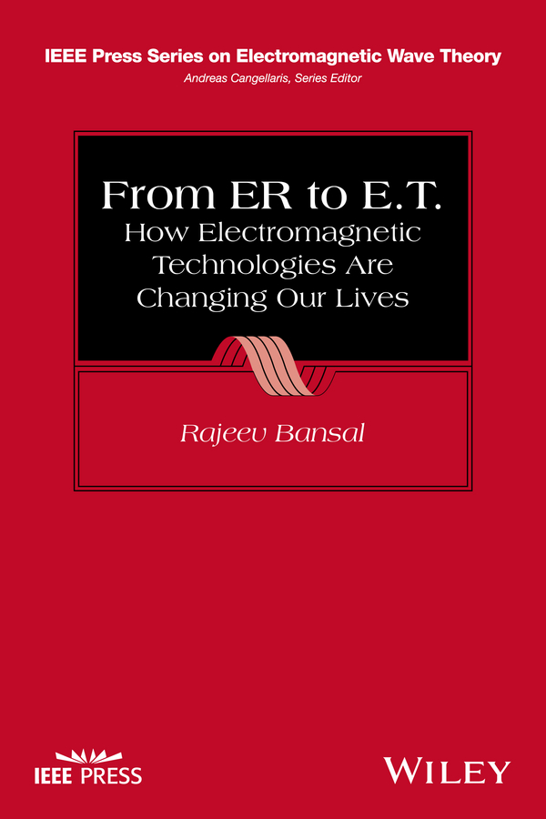 From ER to E.T.. How Electromagnetic Technologies Are Changing Our Lives