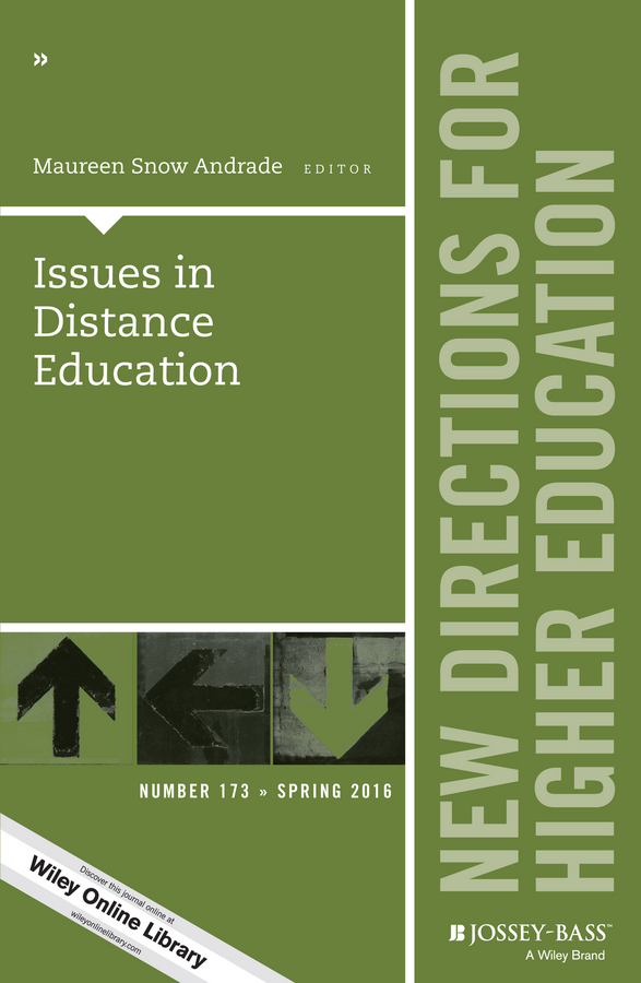 Issues in Distance Education. New Directions for Higher Education, Number 173