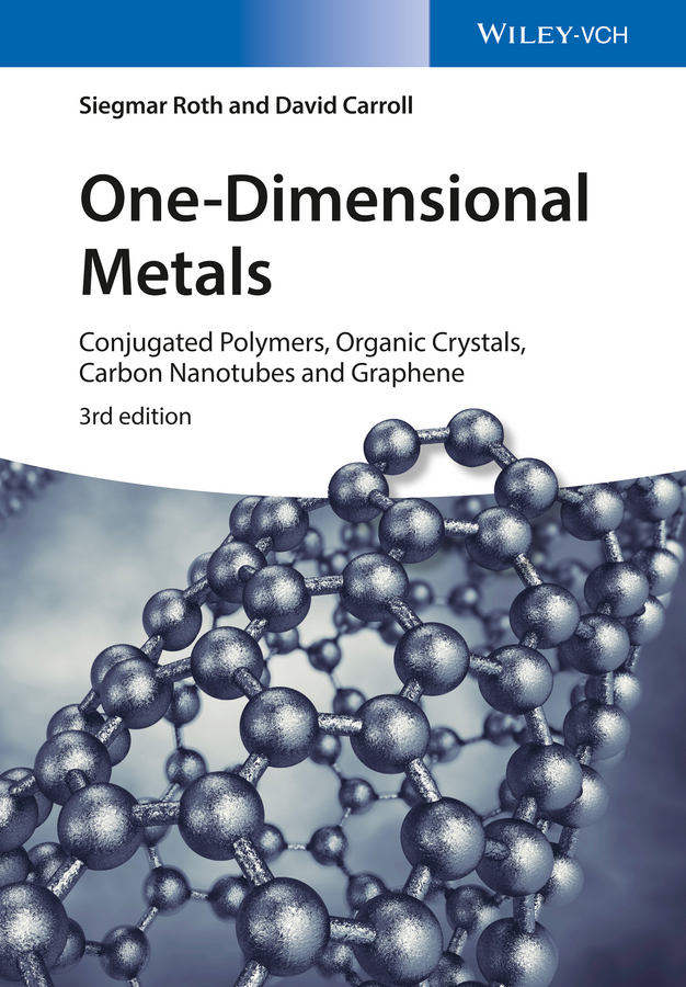 One-Dimensional Metals. Conjugated Polymers, Organic Crystals, Carbon Nanotubes and Graphene