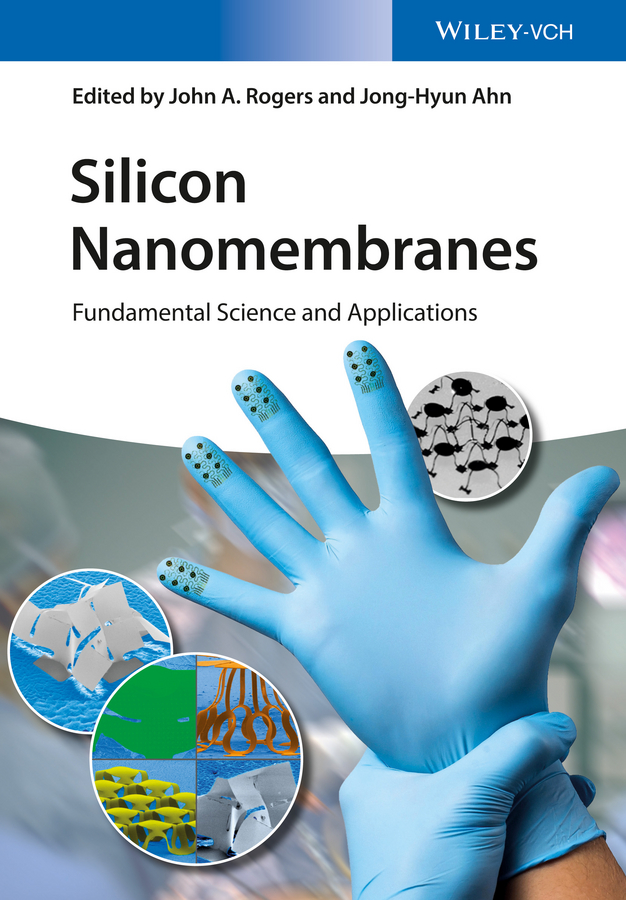 Silicon Nanomembranes. Fundamental Science and Applications