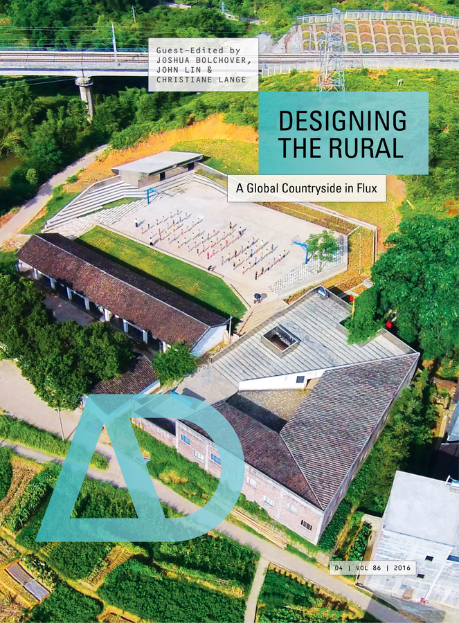 Designing the Rural. A Global Countryside in Flux
