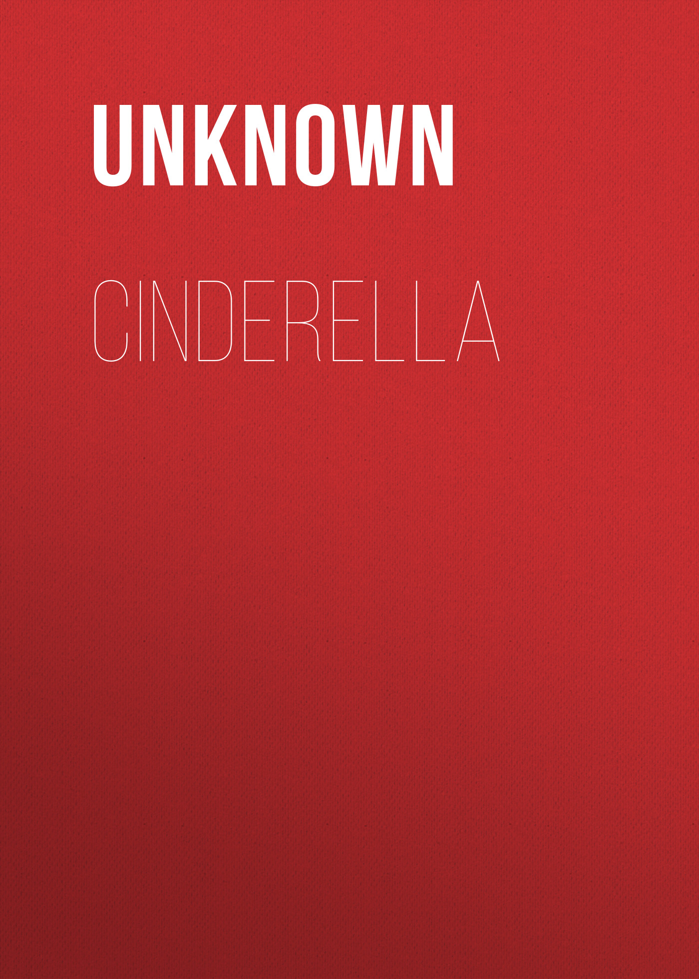 Книга Cinderella из серии , созданная Unknown Unknown, может относится к жанру Сказки, Зарубежная старинная литература, Зарубежная классика, Зарубежные детские книги. Стоимость электронной книги Cinderella с идентификатором 35495583 составляет 0 руб.