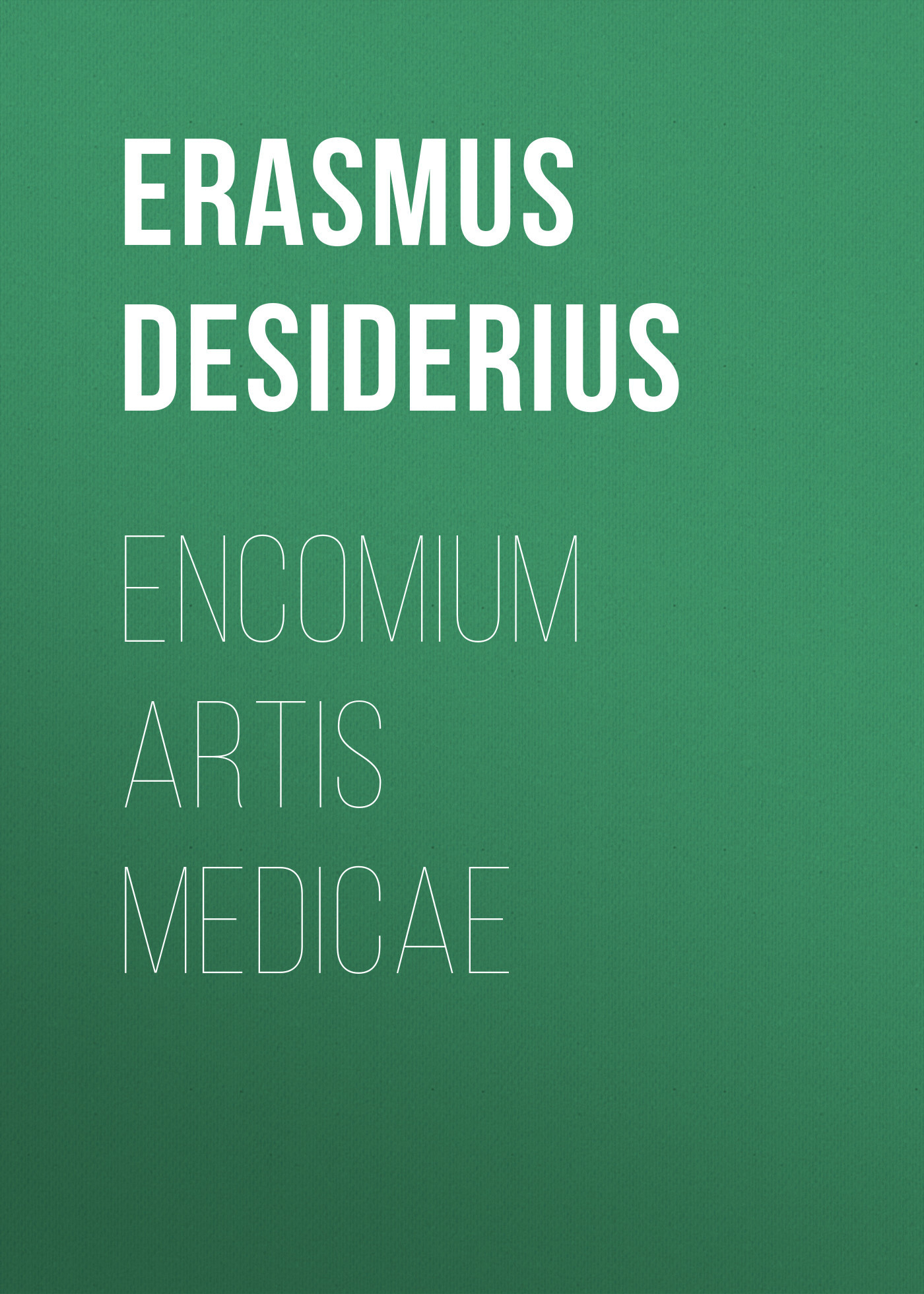 Книга Encomium artis medicae из серии , созданная Desiderius Erasmus, может относится к жанру Зарубежная старинная литература, Философия, Медицина, Зарубежная образовательная литература. Стоимость электронной книги Encomium artis medicae с идентификатором 36097389 составляет 0 руб.