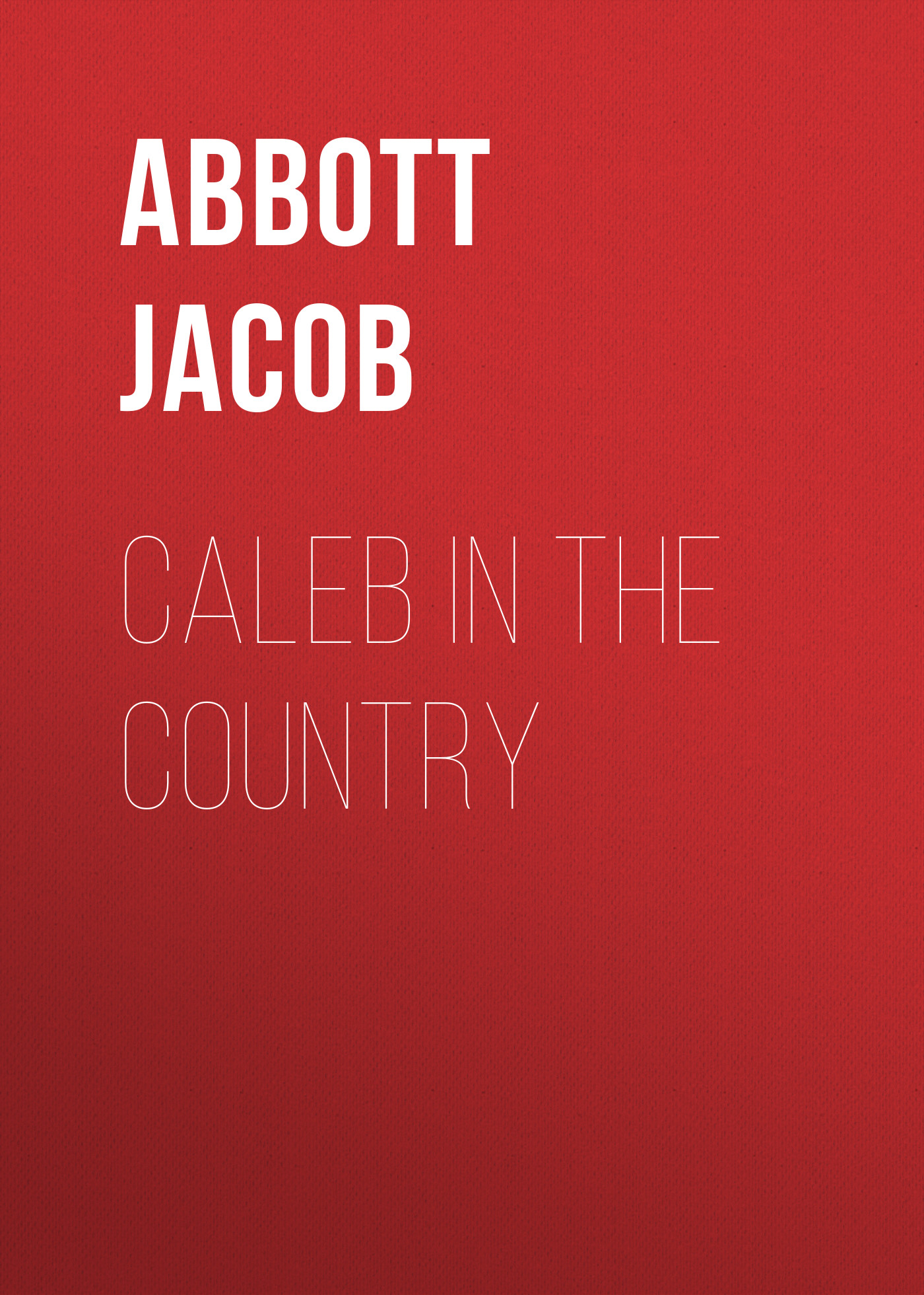 Книга Caleb in the Country из серии , созданная Jacob Abbott, может относится к жанру Зарубежные детские книги, Зарубежная старинная литература, Зарубежная классика. Стоимость электронной книги Caleb in the Country с идентификатором 36364182 составляет 0 руб.