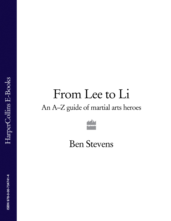 Книга From Lee to Li: An A–Z guide of martial arts heroes из серии , созданная Ben Stevens, может относится к жанру Спорт, фитнес, Хобби, Ремесла. Стоимость электронной книги From Lee to Li: An A–Z guide of martial arts heroes с идентификатором 39752289 составляет 156.15 руб.