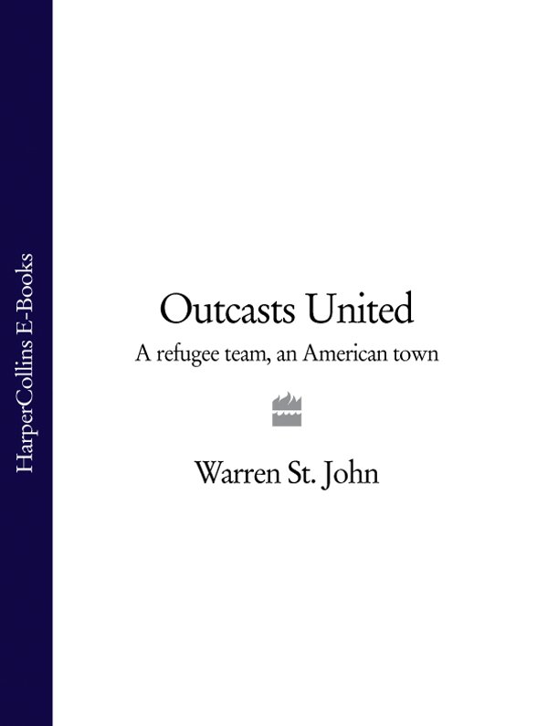 Книга Outcasts United: A Refugee Team, an American Town из серии , созданная Warren John, может относится к жанру Биографии и Мемуары. Стоимость электронной книги Outcasts United: A Refugee Team, an American Town с идентификатором 39767689 составляет 378.45 руб.