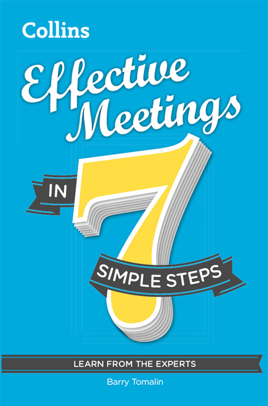 Книга Effective Meetings in 7 simple steps из серии , созданная Barry Tomalin, может относится к жанру Маркетинг, PR, реклама, Личностный рост. Стоимость электронной книги Effective Meetings in 7 simple steps с идентификатором 39781989 составляет 160.11 руб.