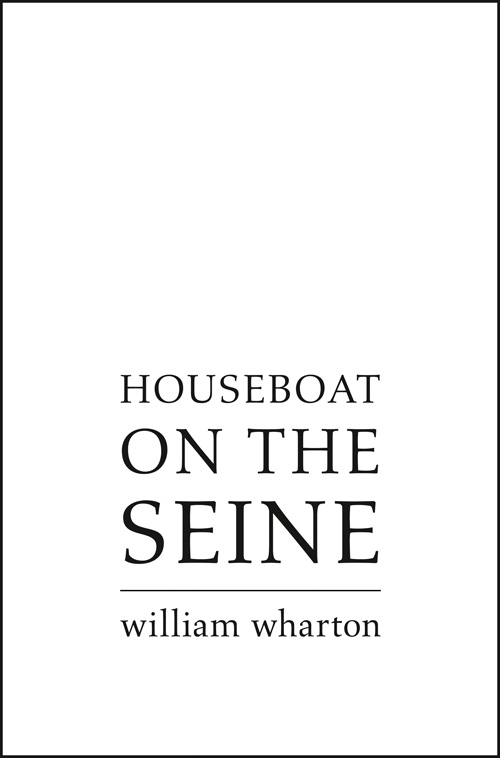 Книга Houseboat on the Seine из серии , созданная William Wharton, может относится к жанру Биографии и Мемуары, Современная зарубежная литература. Стоимость электронной книги Houseboat on the Seine с идентификатором 39790585 составляет 759.94 руб.