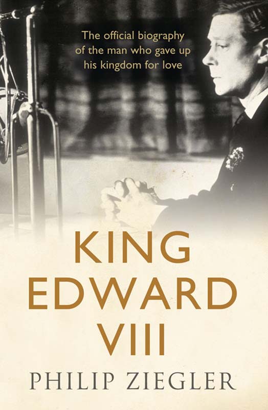 Книга King Edward VIII из серии , созданная Philip Ziegler, может относится к жанру Биографии и Мемуары. Стоимость электронной книги King Edward VIII с идентификатором 39791481 составляет 822.89 руб.