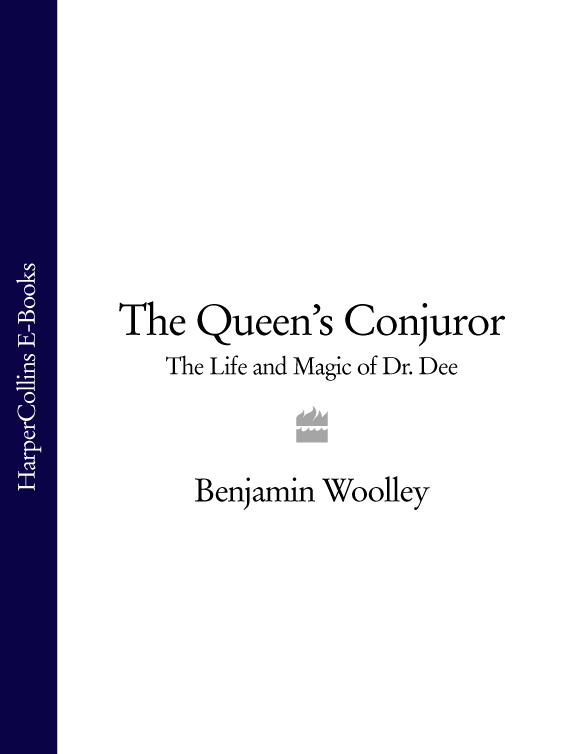 The Queen’s Conjuror: The Life and Magic of Dr. Dee