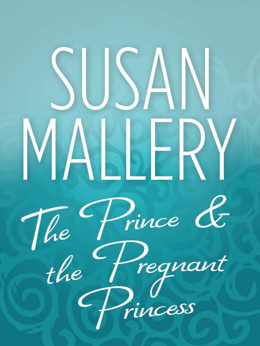 The Prince&the Pregnant Princess