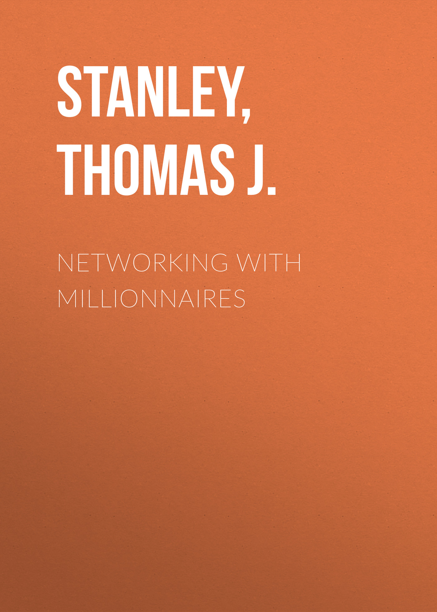 Networking with Millionnaires