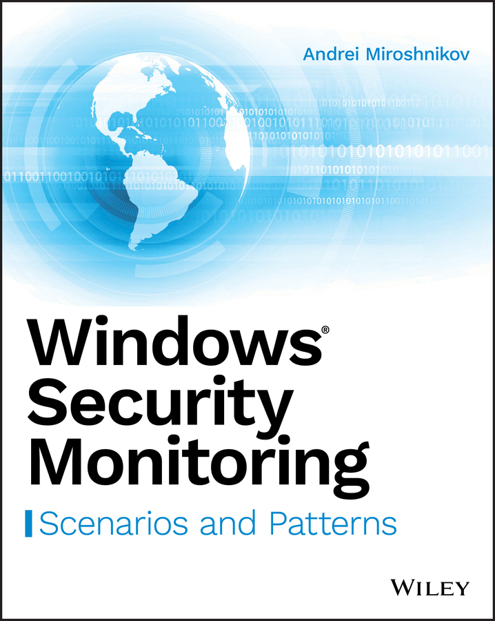 Книга  Windows Security Monitoring созданная  может относится к жанру зарубежная компьютерная литература, программирование. Стоимость электронной книги Windows Security Monitoring с идентификатором 43493589 составляет 4373.69 руб.