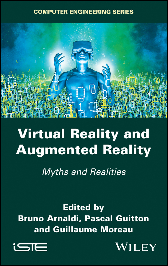 Книга  Virtual Reality and Augmented Reality созданная Bruno  Arnaldi, Guillaume  Moreau, Pascal  Guitton может относится к жанру зарубежная компьютерная литература, книги о компьютерах. Стоимость электронной книги Virtual Reality and Augmented Reality с идентификатором 43497789 составляет 14433.19 руб.