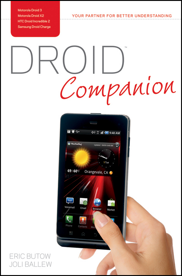 Книга  Droid Companion созданная Eric  Butow, Joli  Ballew может относится к жанру зарубежная компьютерная литература, компьютерное железо. Стоимость электронной книги Droid Companion с идентификатором 43500085 составляет 1748.75 руб.