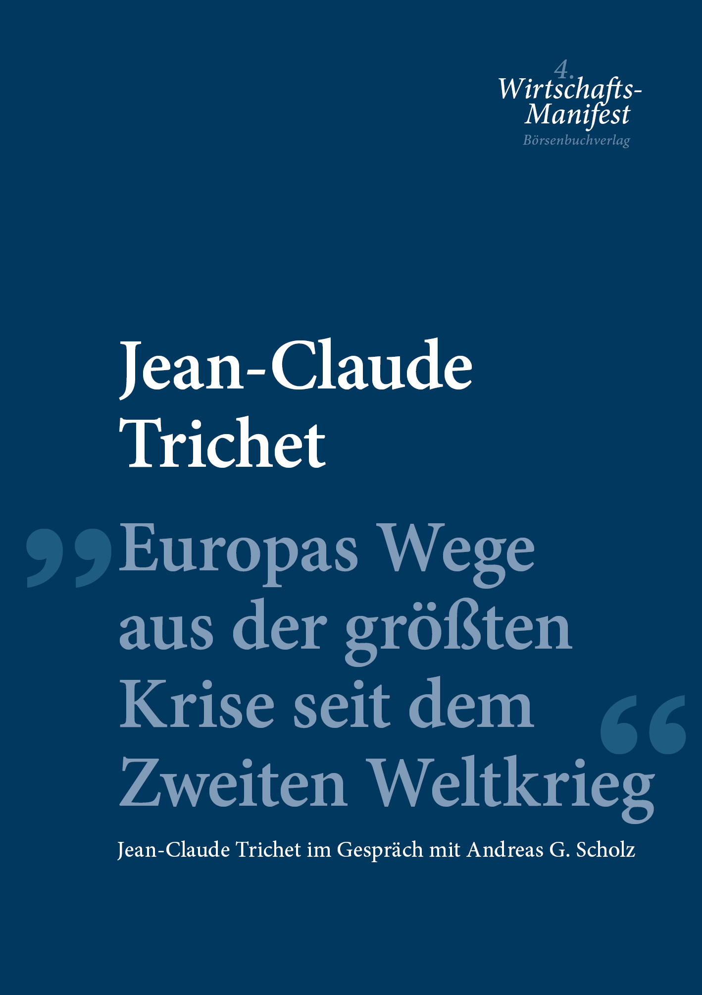 Europas Wege aus der größten Krise seit dem Zweiten Weltkrieg