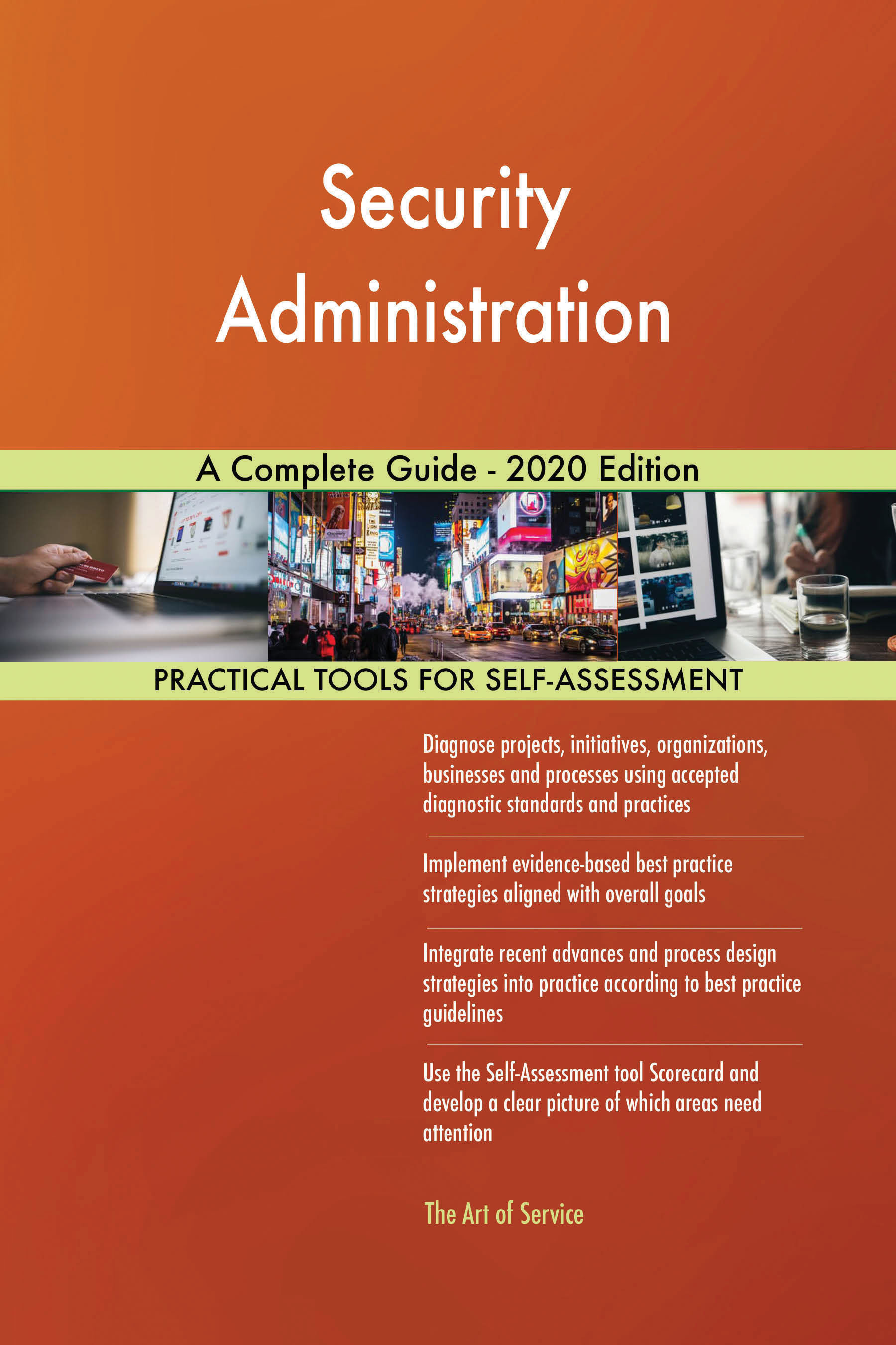 Security Administration A Complete Guide - 2020 Edition