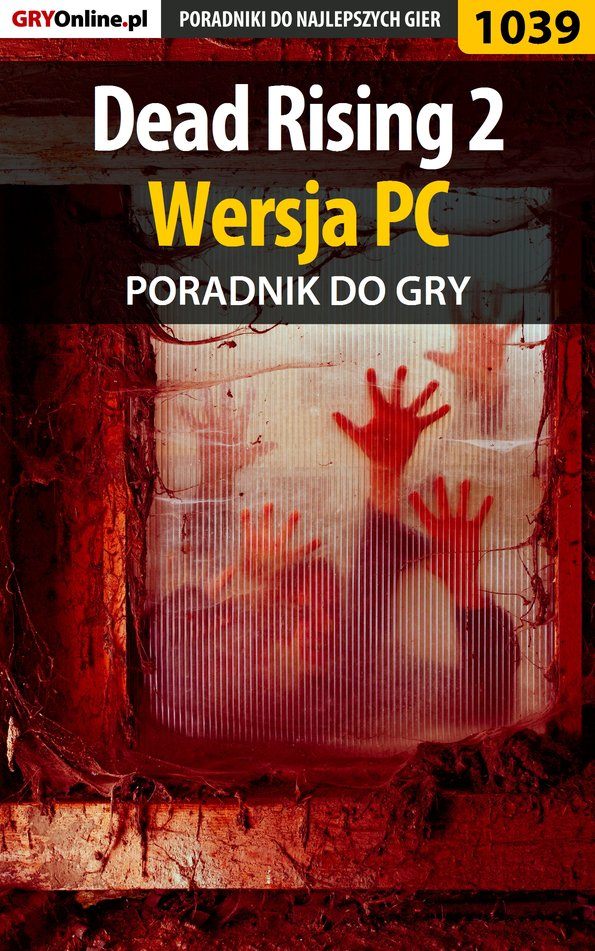 Книга Poradniki do gier Dead Rising 2 созданная Michał Chwistek «Kwiść» может относится к жанру компьютерная справочная литература, программы. Стоимость электронной книги Dead Rising 2 с идентификатором 57198481 составляет 130.77 руб.