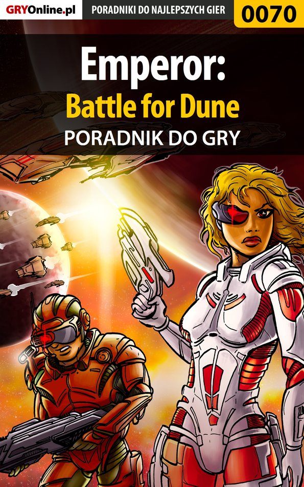 Книга Poradniki do gier Emperor: Battle for Dune созданная Krzysztof Żołyński «Hitman» может относится к жанру компьютерная справочная литература, программы. Стоимость электронной книги Emperor: Battle for Dune с идентификатором 57200486 составляет 130.77 руб.