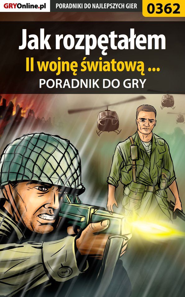 Книга Poradniki do gier Jak rozpętałem II wojnę światową ... созданная Maciej Jastrzębski «Brisk» может относится к жанру компьютерная справочная литература, программы. Стоимость электронной книги Jak rozpętałem II wojnę światową ... с идентификатором 57202381 составляет 130.77 руб.