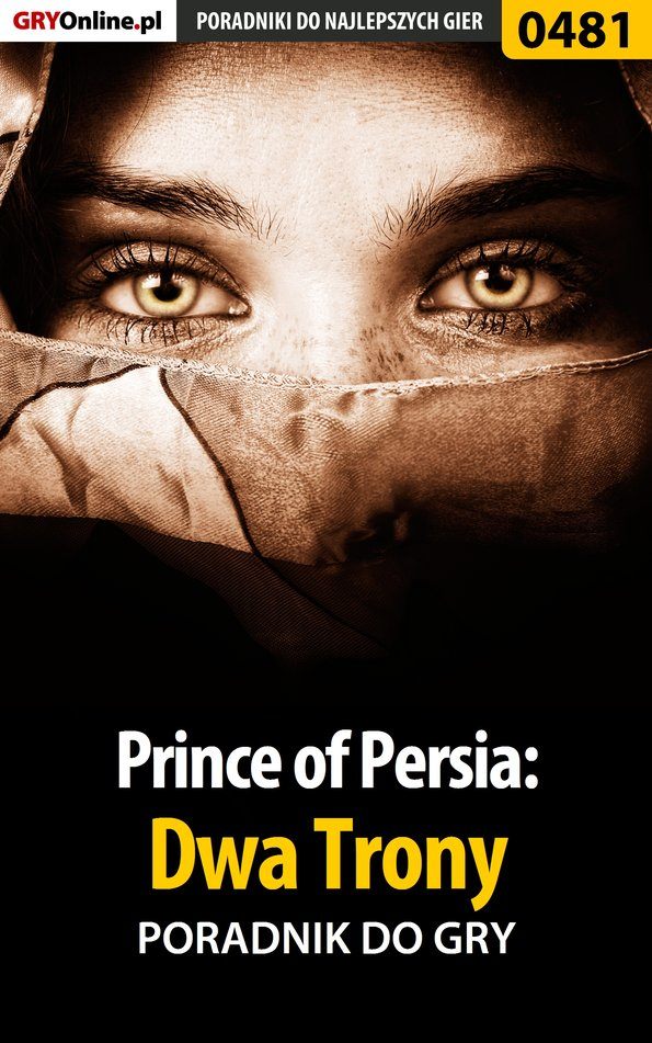 Книга Poradniki do gier Prince of Persia: Dwa Trony созданная Marek Czajor «Fulko de Lorche» может относится к жанру компьютерная справочная литература, программы. Стоимость электронной книги Prince of Persia: Dwa Trony с идентификатором 57204486 составляет 130.77 руб.