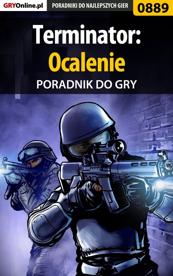 Книга Poradniki do gier Terminator: Ocalenie созданная Michał Basta «Wolfen» может относится к жанру компьютерная справочная литература, программы. Стоимость электронной книги Terminator: Ocalenie с идентификатором 57205481 составляет 130.77 руб.