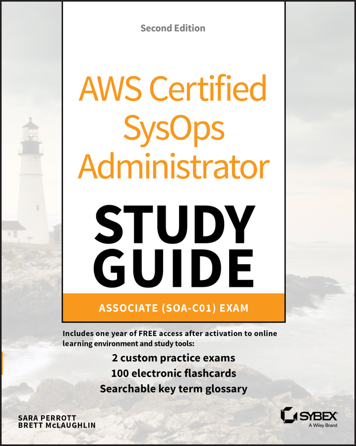 Книга  AWS Certified SysOps Administrator Study Guide созданная Brett McLaughlin, Sara Perrott, Wiley может относится к жанру зарубежная компьютерная литература. Стоимость электронной книги AWS Certified SysOps Administrator Study Guide с идентификатором 62237280 составляет 4017.93 руб.