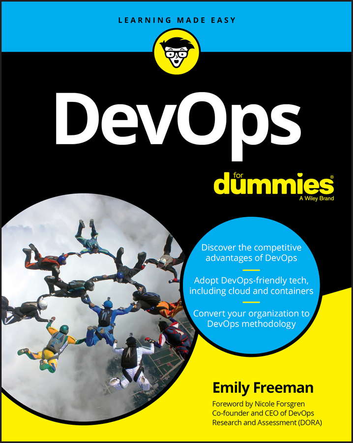 Книга  DevOps For Dummies созданная Emily Freeman, Wiley может относится к жанру программы. Стоимость электронной книги DevOps For Dummies с идентификатором 62240880 составляет 2138.20 руб.