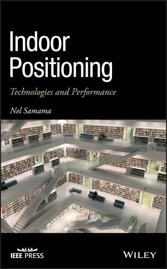 Книга  Indoor Positioning созданная Nel Samama, Wiley может относится к жанру программы. Стоимость электронной книги Indoor Positioning с идентификатором 62247685 составляет 10366.74 руб.