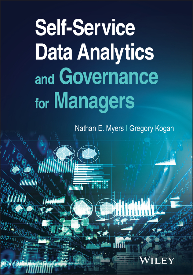 Книга  Self-Service Data Analytics and Governance for Managers созданная Nathan E. Myers, Gregory Kogan, Wiley может относится к жанру корпоративная культура. Стоимость электронной книги Self-Service Data Analytics and Governance for Managers с идентификатором 65098285 составляет 2922.48 руб.