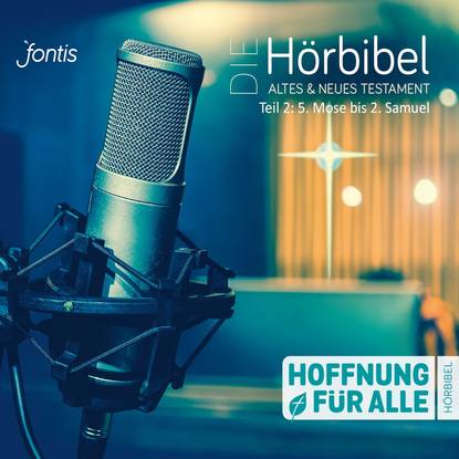 Die Hörbibel - Hoffnung für alle - Altes & Neues Testament, Teil 2: 5. Mose bis 2. Samuel (Ungekürzt)
Die Hörbibel - Hoffnung für alle - Altes & Neues Testament, Teil 2: 5. Mose bis 2. Samuel (Ungekürzt)