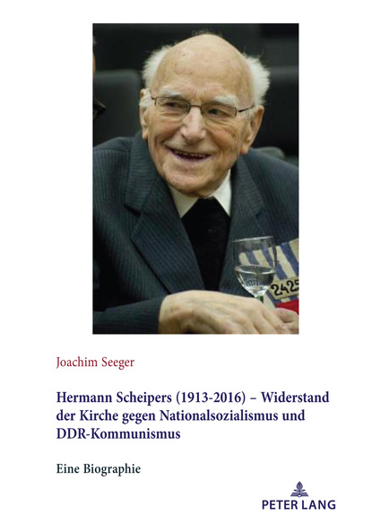 Hermann Scheipers (1913 - 2016) - Widerstand der Kirche gegen Nationalsozialismus und DDR-Kommunismus
Hermann Scheipers (1913 - 2016) - Widerstand der Kirche gegen Nationalsozialismus und DDR-Kommunismus