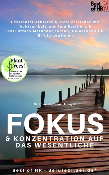 Fokus & Konzentration auf das Wesentliche