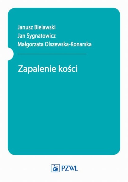 Zapalenie kości
Zapalenie kości