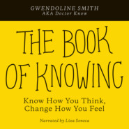The Book of Knowing (Unabridged)